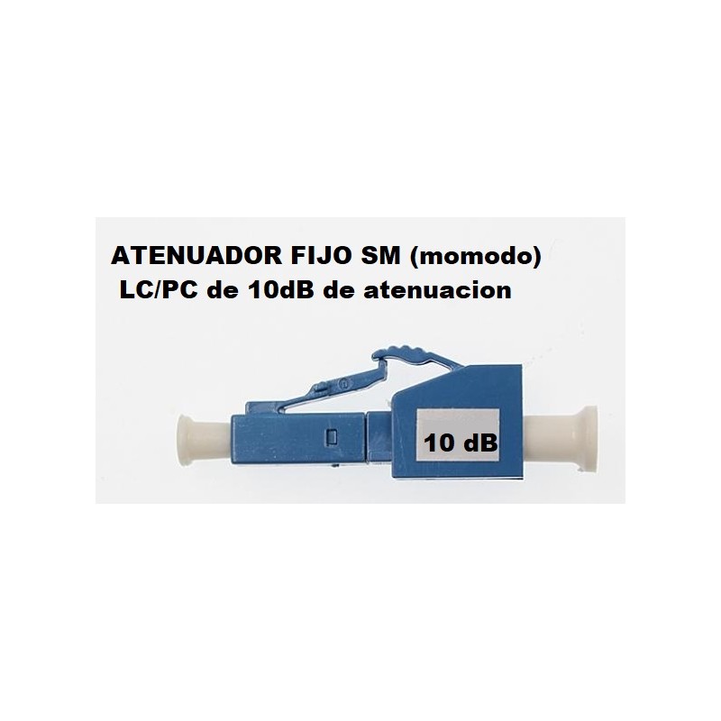 ATENUADOR FIJO SM LC/UPC 10dB