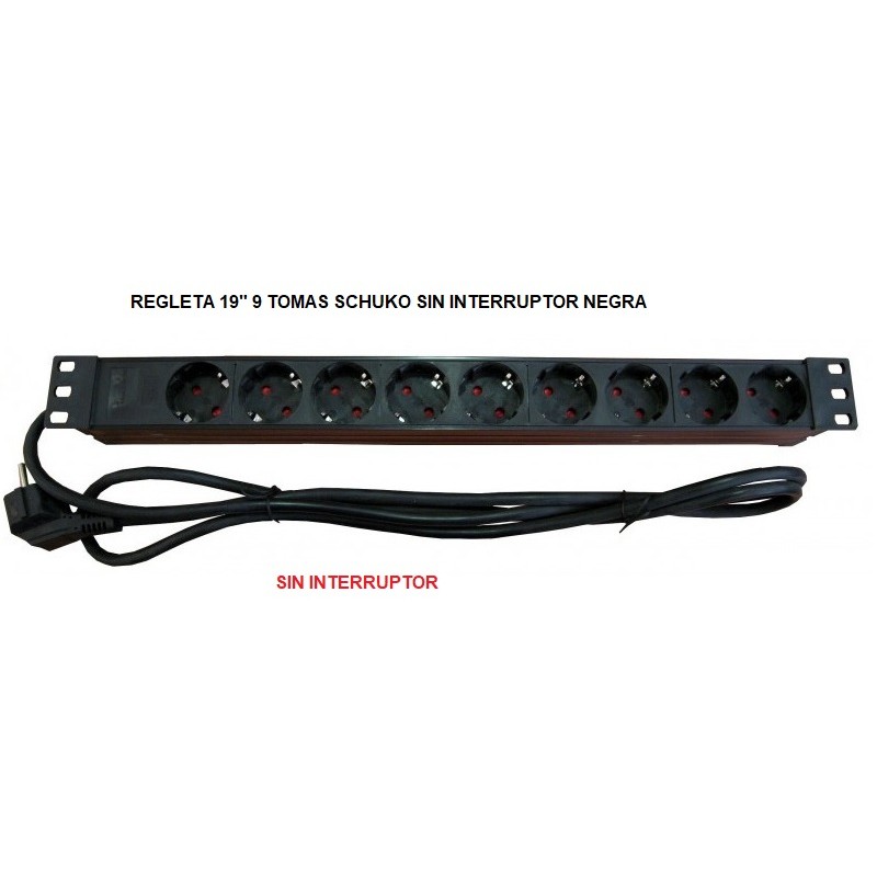 REGLETA 19" 9 TOMAS SCHUKO SIN INTERRUPT