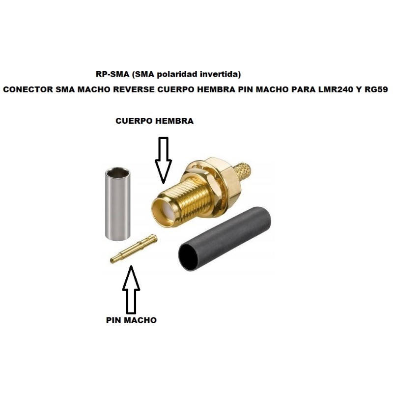 CONECTOR RP-SMA LMR240 CUERPO H PIN M