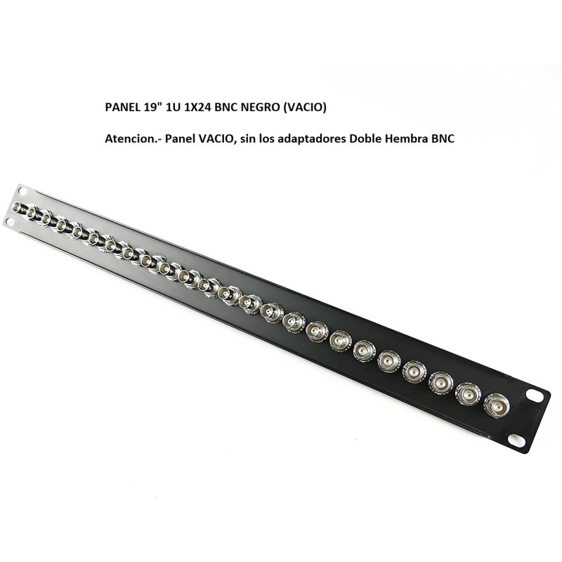 PANEL 19" 1U 1X24 BNC NEGRO (VACIO)