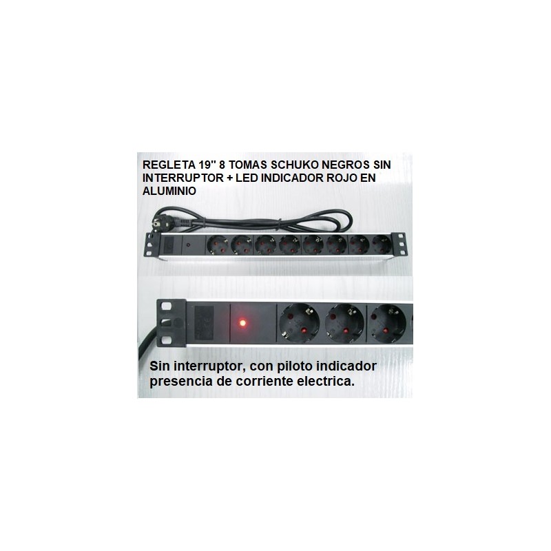 REGLETA 19" 8 TOMAS SCHUKO SIN/INT+LED A